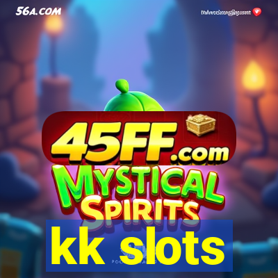 kk slots